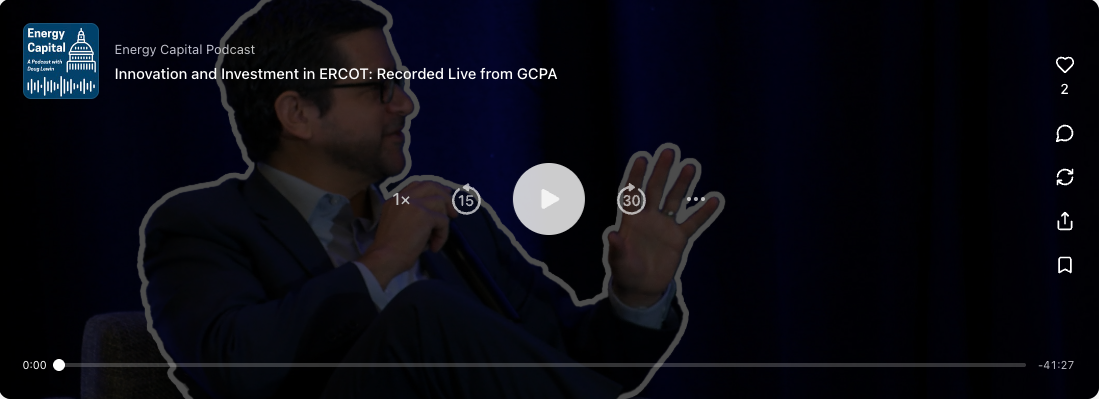 Innovation and Investment in ERCOT: Recorded Live from GCPA