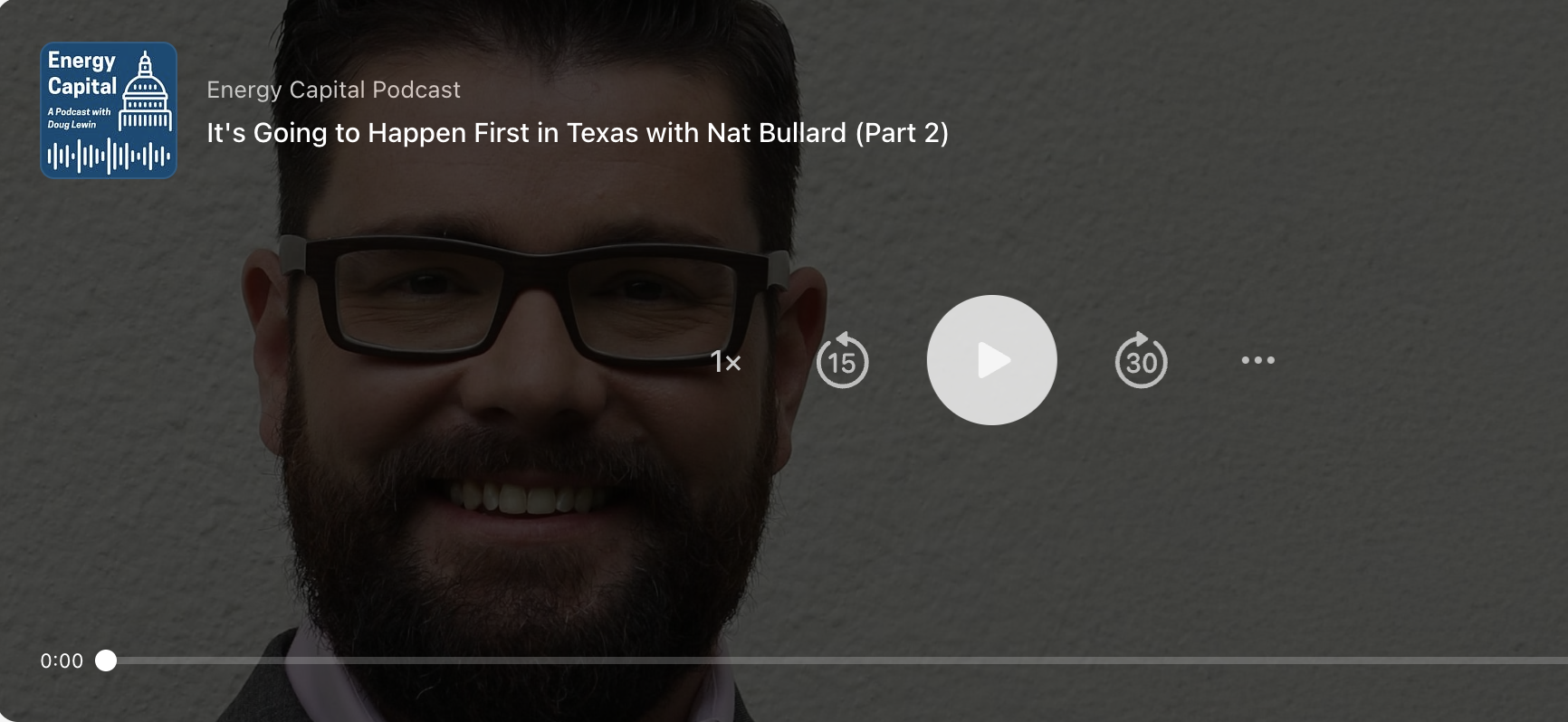 It’s Going to Happen First in Texas with Nat Bullard (Part 2)