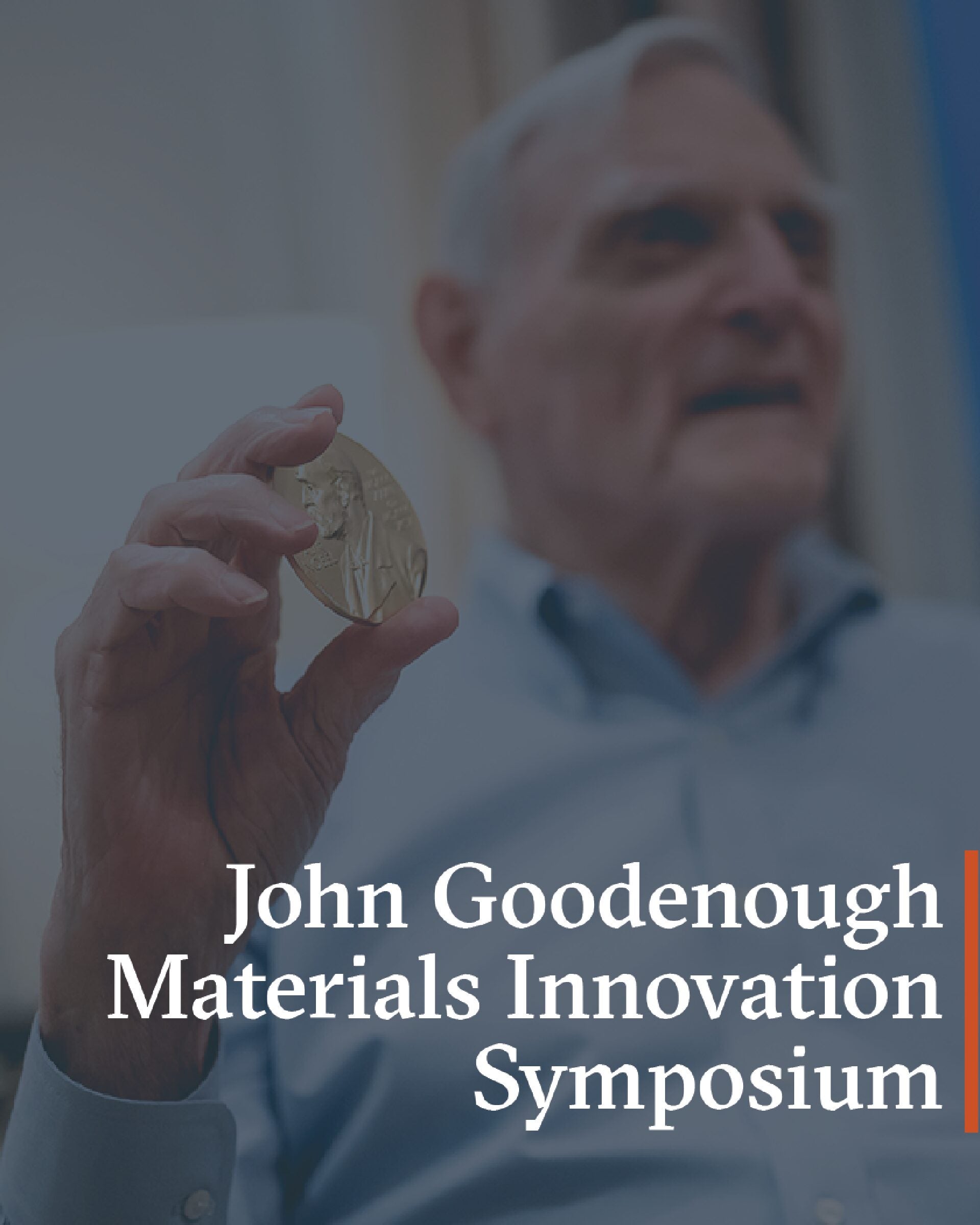 John Goodenough Materials Innovation Symposium